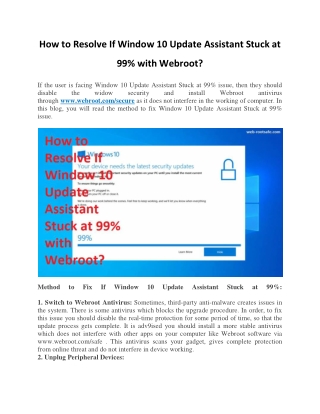 How to Resolve If Window 10 Update Assistant Stuck at 99 with Webroot?