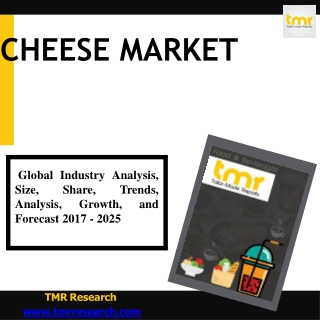 Cheese Market : Potential AND Regional Outlook