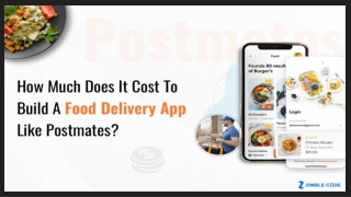 How Much Does It Cost To Build A Food Delivery App Like Postmates?