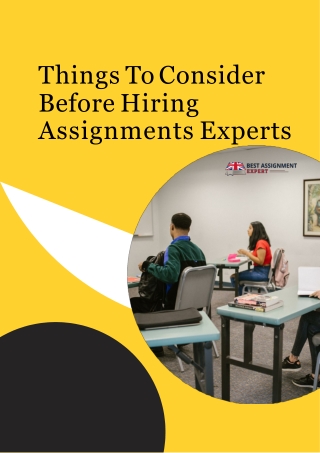 Things To Consider Before Hiring Assignments Experts (1)