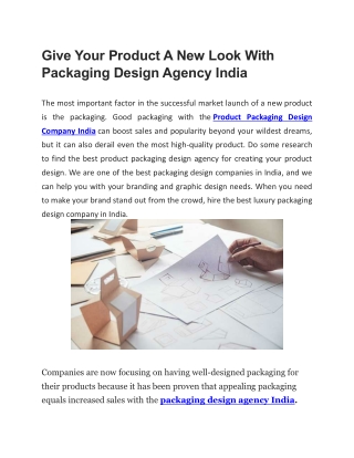 Give Your Product A New Look With Packaging Design Agency India