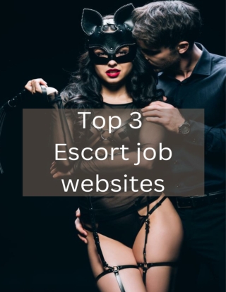 3 Genuine websites where you can get an escort job