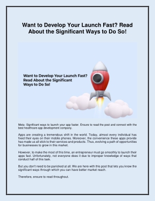 Want to Develop Your Launch Fast? Read About the Significant Ways to Do So!