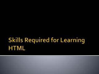 Skills Required for Learning HTML