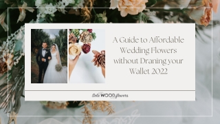 A Guide to Affordable Wedding Flowers without Draning your Wallet 2022!