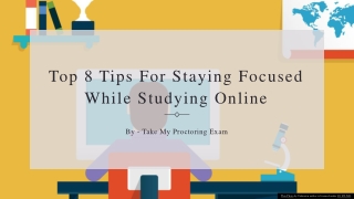 Top 8 Tips For Staying Focused While Studying Online​