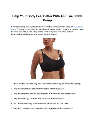 Help Your Body Feel Better With An Elvie Stride Pump