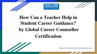 How Can a Teacher Help in Student Career Guidance? | Global Career Counsellor