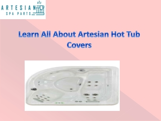 Learn All About Artesian Hot Tub Covers