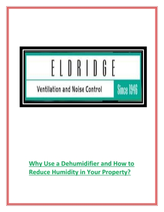 Why Use a Dehumidifier and How to Reduce Humidity in Your Property?