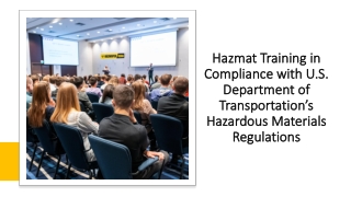 Hazmat Training in Compliance with U.S. Department of Transportation’s Hazardous
