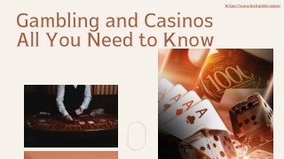 Gambling and Casinos All You Need to Know