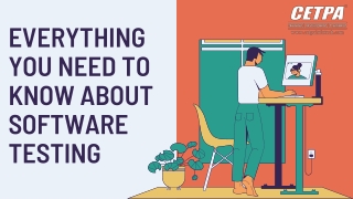 Everything You Need to know about Software Testing