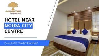 Golden Tree Hotel Near Noida City Centre