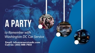 A Party to Remember with Washington DC Car Service