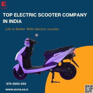 Top Electric Scooter Company in India Offer Best Services with Best Feature at Best Price