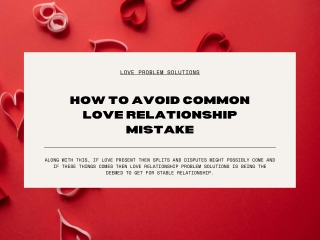 How to avoid common love relationship mistake