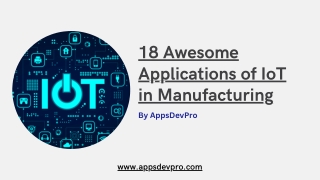 18 Awesome Applications of IoT in Manufacturing