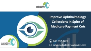 Improve Ophthalmology Collections In Spite of Medicare Payment Cuts