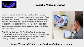 Valuable Video Interviews