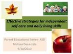 Effective strategies for independent self-care and daily living skills