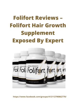 Folifort Reviews – Folifort Hair Growth Supplement Exposed By Expert