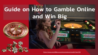 Guide on How to Gamble Online and Win Big