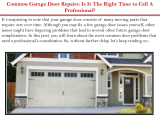 Common Garage Door Repairs: Is It The Right Time to Call A Professional?