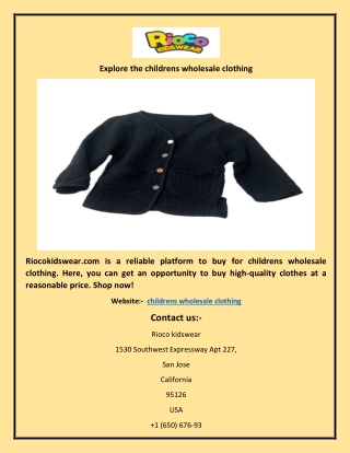 Explore the childrens wholesale clothing