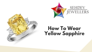 How To Wear Yellow Sapphire