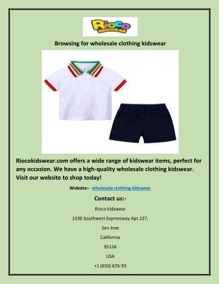 Browsing for wholesale clothing kidswear