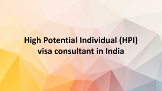 High Potential Individual (HPI) visa consultant in India