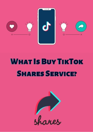 What Is Buy TikTok Shares Service