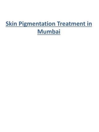 Skin Pigmentation Treatment in Mumbai