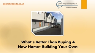 What’s Better Than Buying A New Home Building Your Own!