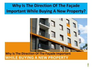 Why Is The Direction Of The Façade Important While Buying A New Property?