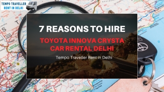 7 Reasons to Hire Toyota Innova Crysta Car Rental Delhi