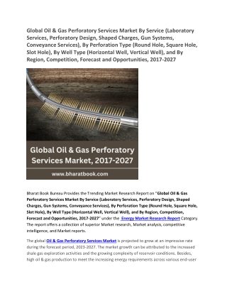 Global Oil & Gas Perforatory Services Market, 2017-2027