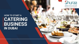 How to start a catering business in Dubai, UAE?