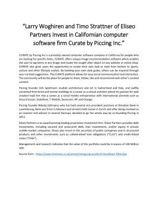 Larry Woghiren and Timo Strattner of Eliseo Partners Invest in Californian computer software firm Curate by Piccing Inc