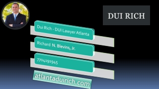 Dui Rich - DUI Lawyer Atlanta