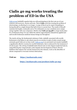 Cialis 40 mg works treating the problem of ED in the USA