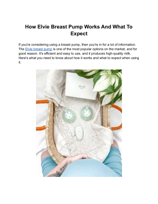 How Elvie Breast Pump Works And What To Expect