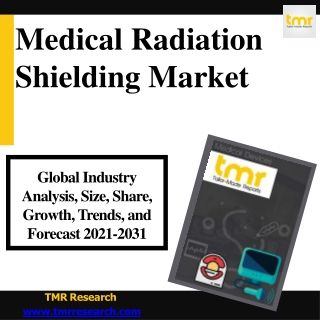 Medical Radiation Shielding - Upcoming investment opportunities