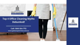 Top 4 Office Cleaning Myths Debunked!