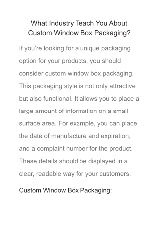 What Industry Teach You About Custom Window Box Packaging
