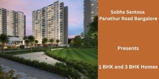 Sobha Sentosa Panathur Road Bangalore - E-Brochure