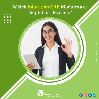 Which Education erp module to helpful for teacher  Sweedu Education ERP Software