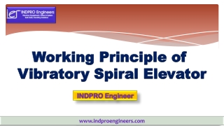 Working Principle of Vibratory Spiral Elevator - INDPRO slide