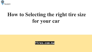 How to Selecting the right tire size for your car